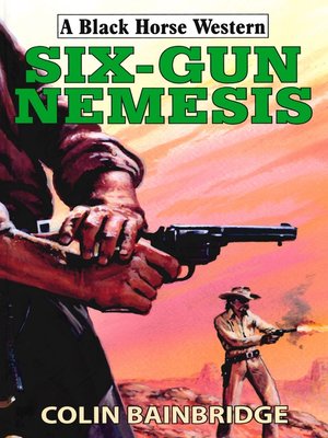 cover image of Six-Gun Nemesis